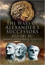 The Wars of Alexander's Successors 323-281 BC: Battles and Tactics v. 2