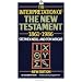 The Interpretation of the New Testament, 1861-1986