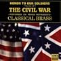 Honor To Our Soldiers: Music of the Civil War