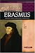 Desiderius Erasmus: Writer And Christian Humanist (Signature Lives)