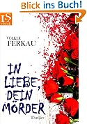 In Liebe, dein M&ouml;rder