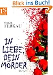 In Liebe, dein M�rder: Thriller (Somm...