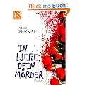 In Liebe, dein M�rder: Thriller (Sommersonnenaktion!)