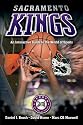 Sacramento Kings: An Interactive Guide to the World of Sports (Sports by the Numbers)