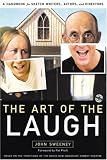 The Art of the Laugh: A Handbook for Sketch Writers, Actors, and Directors
