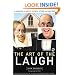 The Art of the Laugh: A Handbook for Sketch Writers, Actors, and Directors