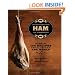 Ham: An Obsession with the Hindquarter