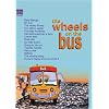 THE WHEELS ON THE BUS