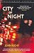 City of Night (Independent Voices) (Independent Voices)