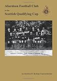 Aberdeen Football Club in the Scottish Qualifying Cup