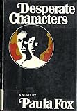 Desperate characters