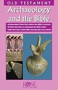 Archaeology and the Bible: 50 Old Testament Finds (pamphlet) (Recent Release--Archaelogy and the Bible: Old Testament)