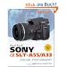 David Busch's Sony Alpha Slt-A55/A33 Guide to Digital Photography