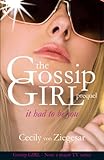 The gossip girl prequel : it had to be you