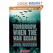 Tomorrow, When the War Began (The Tomorrow Series #1)
