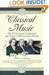 Classical Music: The 50 Greatest Comp...