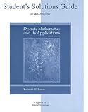 Student's Solutions Guide to accompany Discrete Mathematics and Its Applications