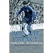 The Bonnie Prince: Charlie Cooke - My Football Life
