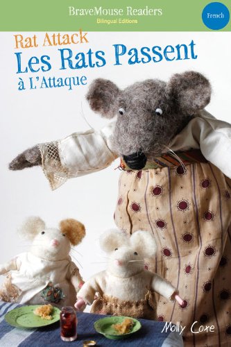 Rat Attack/Les Rats Passent à L'Attaque (BraveMouse Readers) (French Edition)