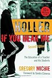 Holler If You Hear Me: The Education of a Teacher and His Students, Second Edition (Teaching for Social Justice) (Teaching for Social Justice (Paperback))