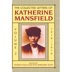 The Collected Letters of Katherine Mansfield: Volume II: 1918-September 1919
