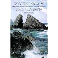 Scottish Skalds and Sagamen by Julian D'Arcy
