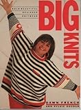 Big knits : bold beautiful designer knitwear