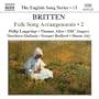 Britten: Folk Song Arrangements, Vol. 2