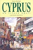 Cyprus, an Island Apart: A Personal Experience