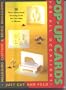 Pop-Up Cards for All Occasions: Pre-Cut, Ready-To-Fold, Pre-Designed