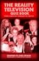 The Reality Television Quiz Book: 1,000 Questions on Reality TV Shows