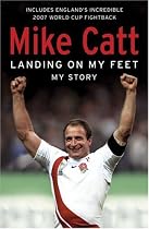 Landing on My Feet: My Story