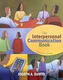 Interpersonal Communication Book, The (13th Edition)