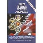 2009 Reserve Forces Almanac: Army, Navy, Air Force, Marine Corps, Coast Guard : The Most... by Debra M. Gordon and Dana L. Smith