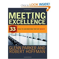 Meeting Excellence: 33 Tools to Lead Meetings That Get Results