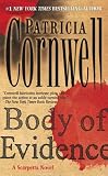 Body of Evidence: A Scarpetta Novel