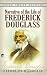 Narrative of the Life of Frederick Douglass (Dover Thrift Editions)