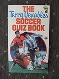The Terry Venables soccer quiz book