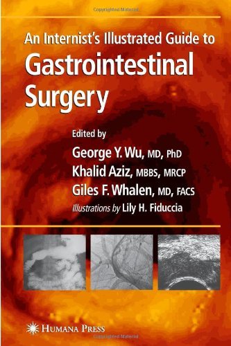 An Internist's Illustrated Guide to Gastrointestinal Surgery (Clinical Gastroenterology)