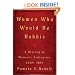 Women Who Would Be Rabbis: A History of Women's Ordination 1889-1985