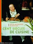 Cent si�cles de cuisine