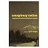 Conspiracy Nation: The Politics of Paranoia in Postwar America