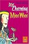 Charming Miss Wiss: Englischsprachige Ausgabe. Mit Worterkl�rungen (Gulliver)