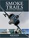 Used : Smoke Trails: The Last of the F-4 Phantoms (Aerofax)