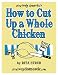 Books : Creatively Domestic's How to Cut Up a Whole Chicken