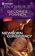 Newborn Conspiracy (Harlequin Intrigue Series)