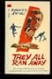 They all ran away
