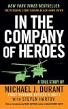 In the Company of Heroes: A True Story