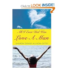 All I Ever Did Was Love a Man
