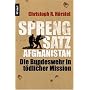 Sprengsatz Afghanistan: Die Bundeswehr in t�dlicher Mission